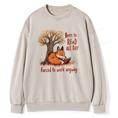 Pagewings Born to Read All Day, Fun Graphic Tee Unisex Washed Sweatshirt