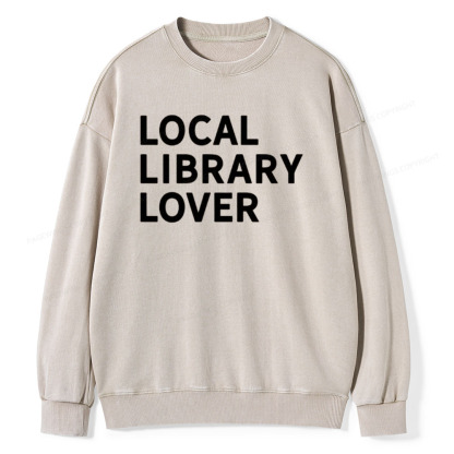 Pagewings Support Your Local Library Sweatshirt Unisex Washed Sweatshirt