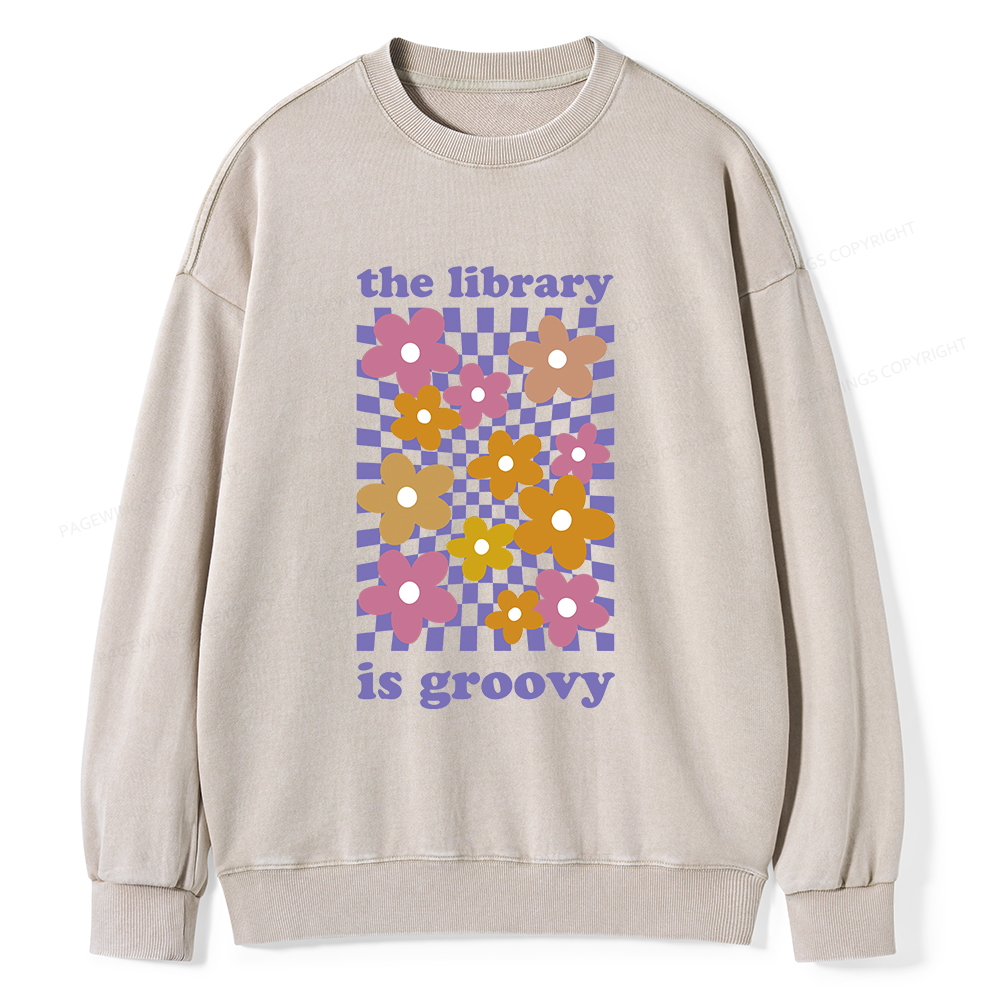 Pagewings The Library is Groovy Unisex Washed Sweatshirt