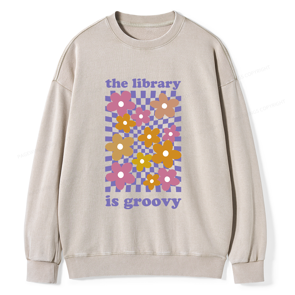 Pagewings The Library is Groovy Unisex Washed Sweatshirt
