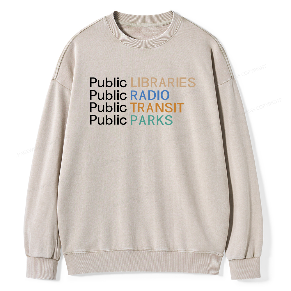 Pagewings Public Libraries Radio Transit Parks Unisex Washed Sweatshirt