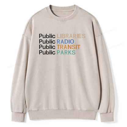 Pagewings Public Libraries Radio Transit Parks Unisex Washed Sweatshirt