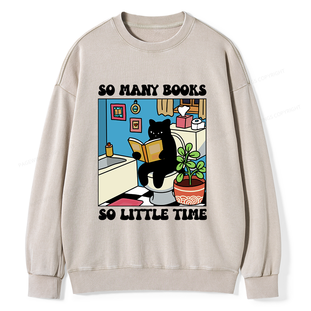 Pagewings So Many Books So Little Time Unisex Washed Sweatshirt