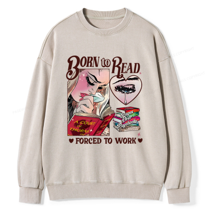 Pagewings Born To Read Bookish Unisex Washed Sweatshirt