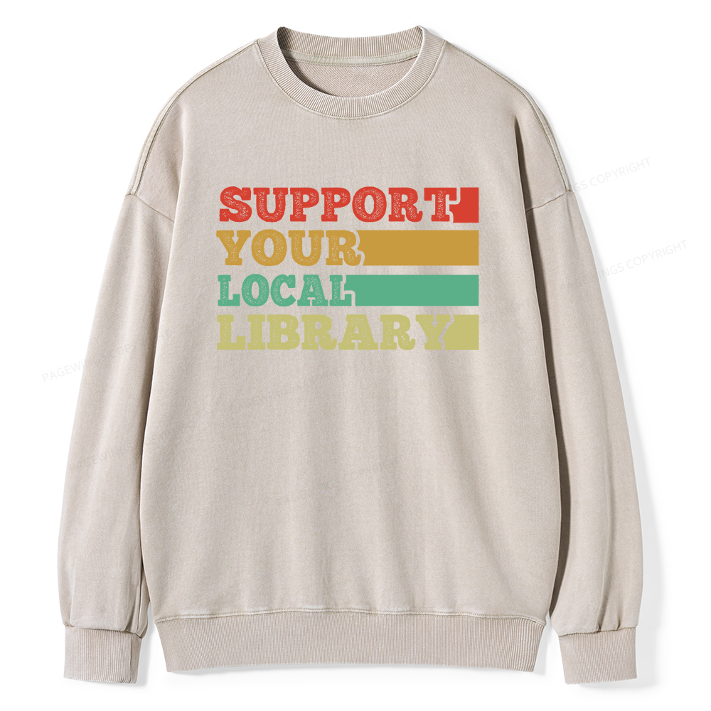 Pagewings Support Your Local Library Unisex Washed Sweatshirt