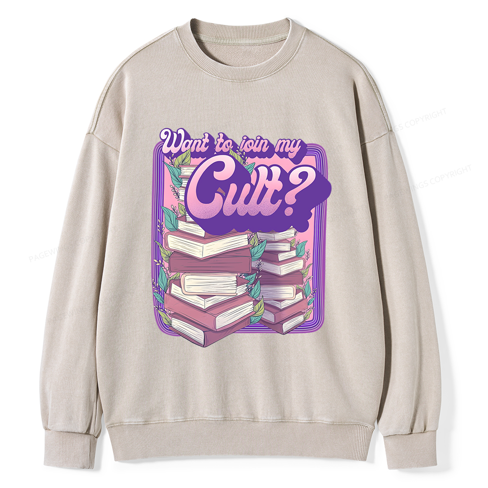 Pagewings Want To Join My Cult Unisex Washed Sweatshirt