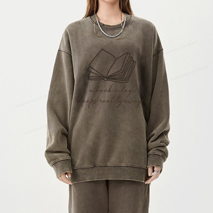 Pagewings A Book A Day Keeps Reality Away Unisex Washed Sweatshirt