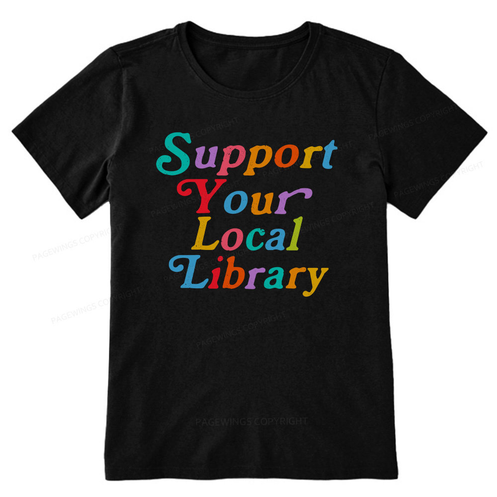 Pagewings Support Your Local Library Unisex Classic T-shirt