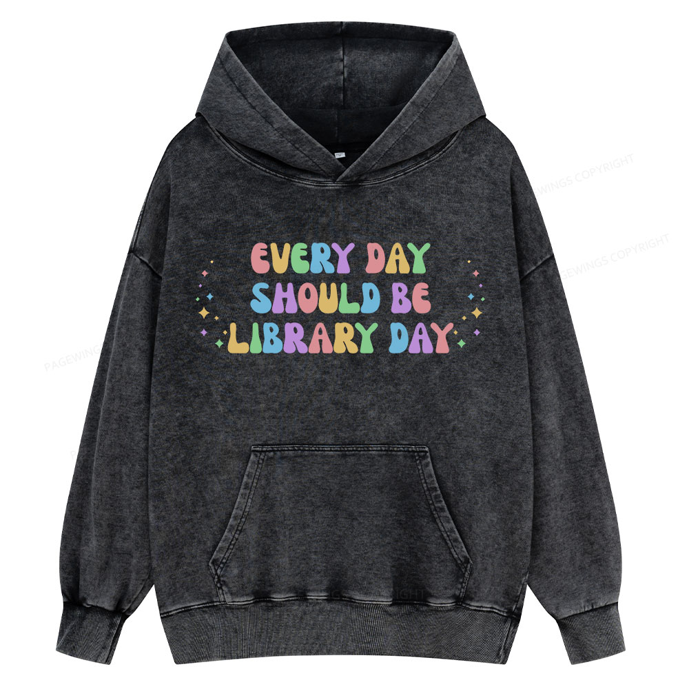 Pagewing Every Day Should Be Library Day Unisex Washed Hoodie
