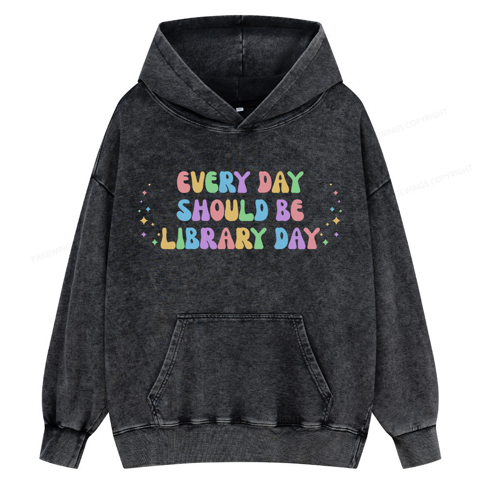 Pagewing Every Day Should Be Library Day Unisex Washed Hoodie