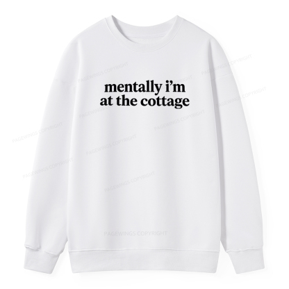 Pagewings Mentally I'm At The Cottage Unisex Classic Sweatshirt