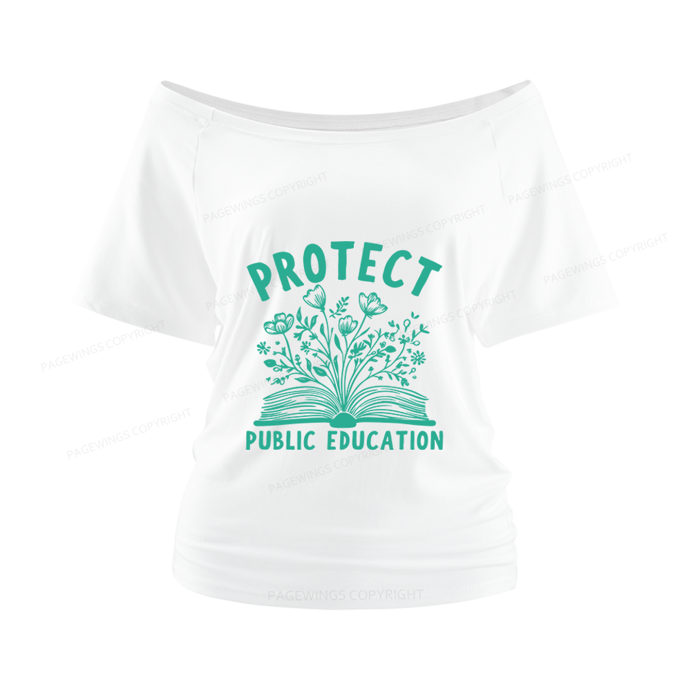 Pagewings Protect Public Education Women Off Shoulder T-shirts