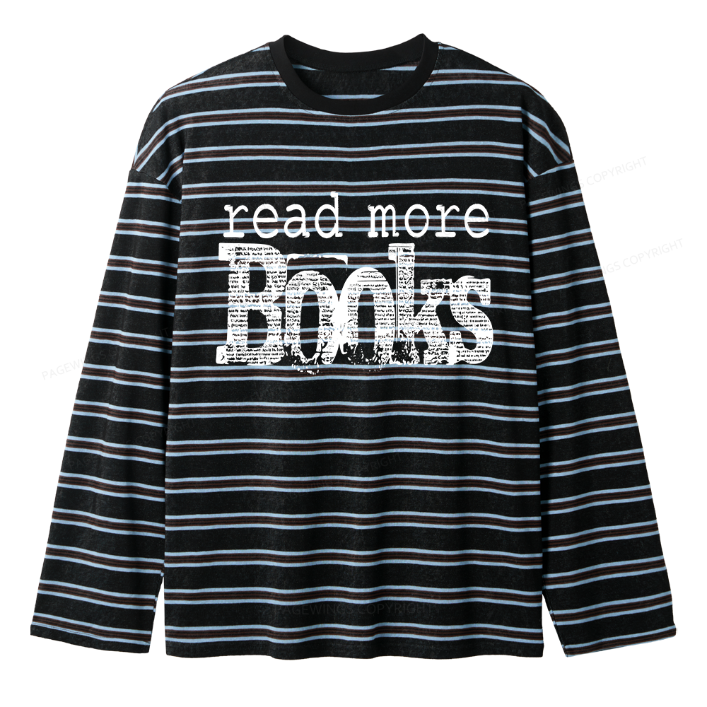 Pagewings Read More Books Unisex Striped Long Sleeve T-Shirt