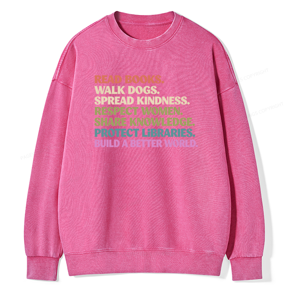 Pagewings Read Books Walk Dogs Unisex Washed Sweatshirt