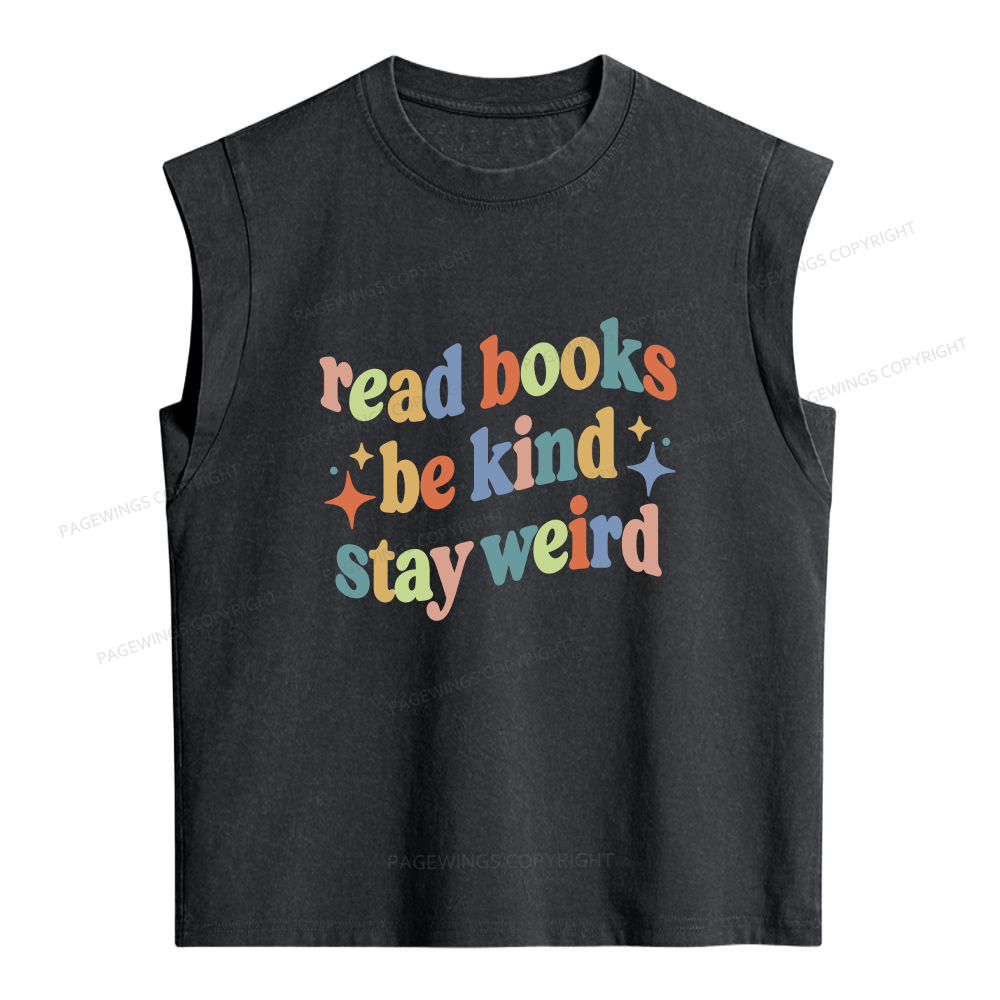 Pagewings Read Books Be Kind Stay Weird Women's Washed Tank Top