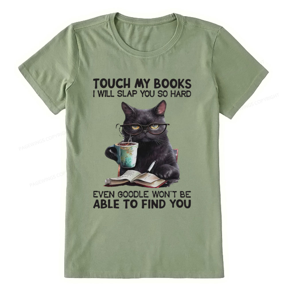 Pagewings Touch My Books I Will Slap You So Hard Unisex Classic T-shirt