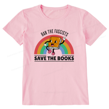 Pagewings Ban The Fascists Save The Books Shirt Unisex Classic T-shirt