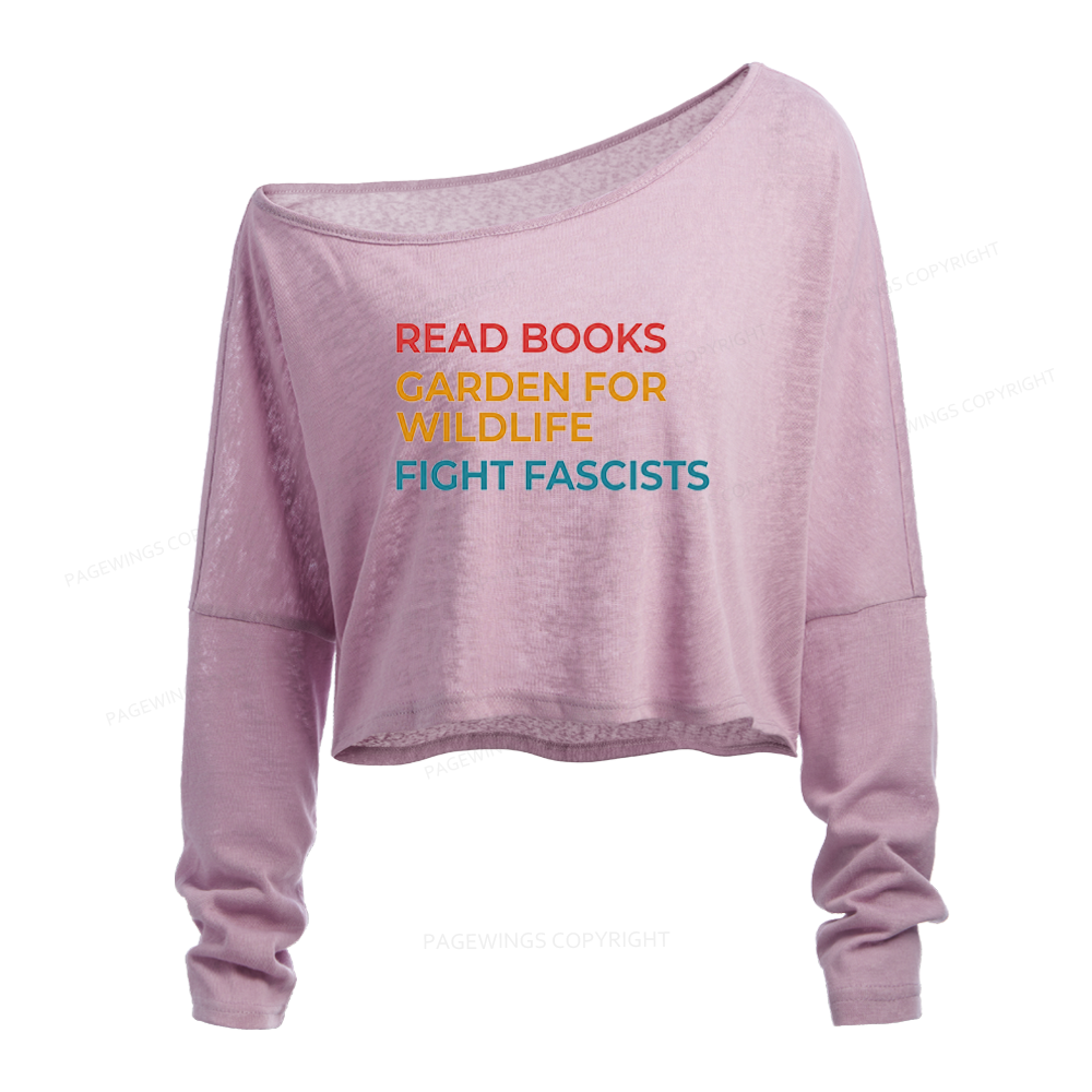 Pagewings Read Books Garden For Wildlife Fight Slouchy Long Sleeve Off Shoulder T-shirt