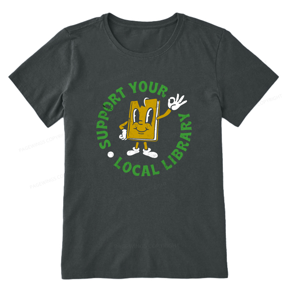 Pagewings Support Your Local Library Adult Unisex Classic T-shirt
