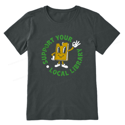 Pagewings Support Your Local Library Adult Unisex Classic T-shirt