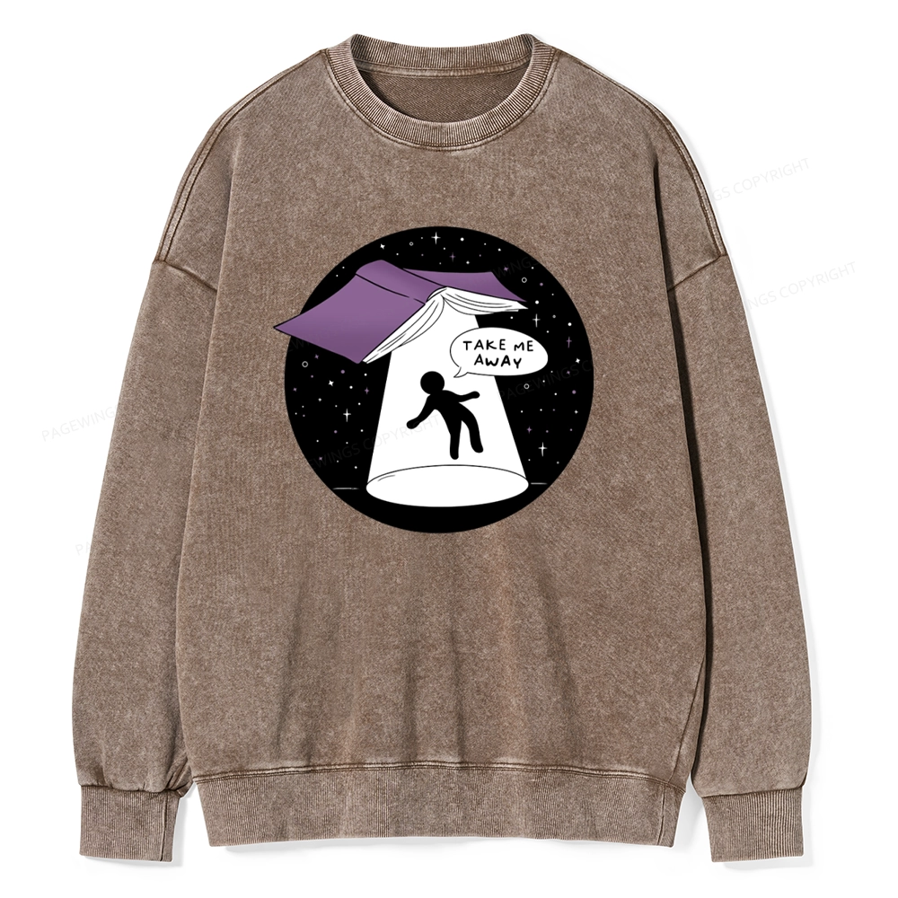 Pagewings Take Me Away Unisex Washed Sweatshirt