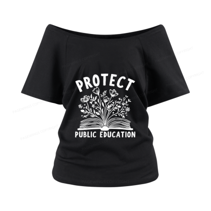 Pagewings Protect Public Education Women Off Shoulder T-shirts