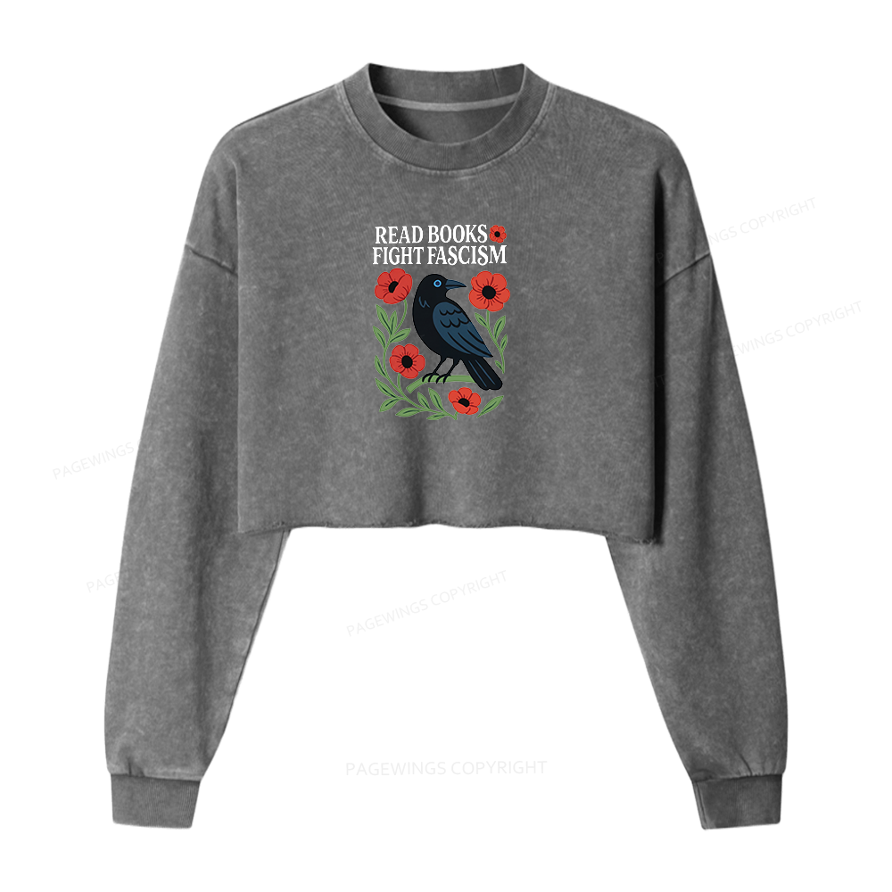 Pagewings Read Books Fight Fascism Washed Crop Sweatshirt