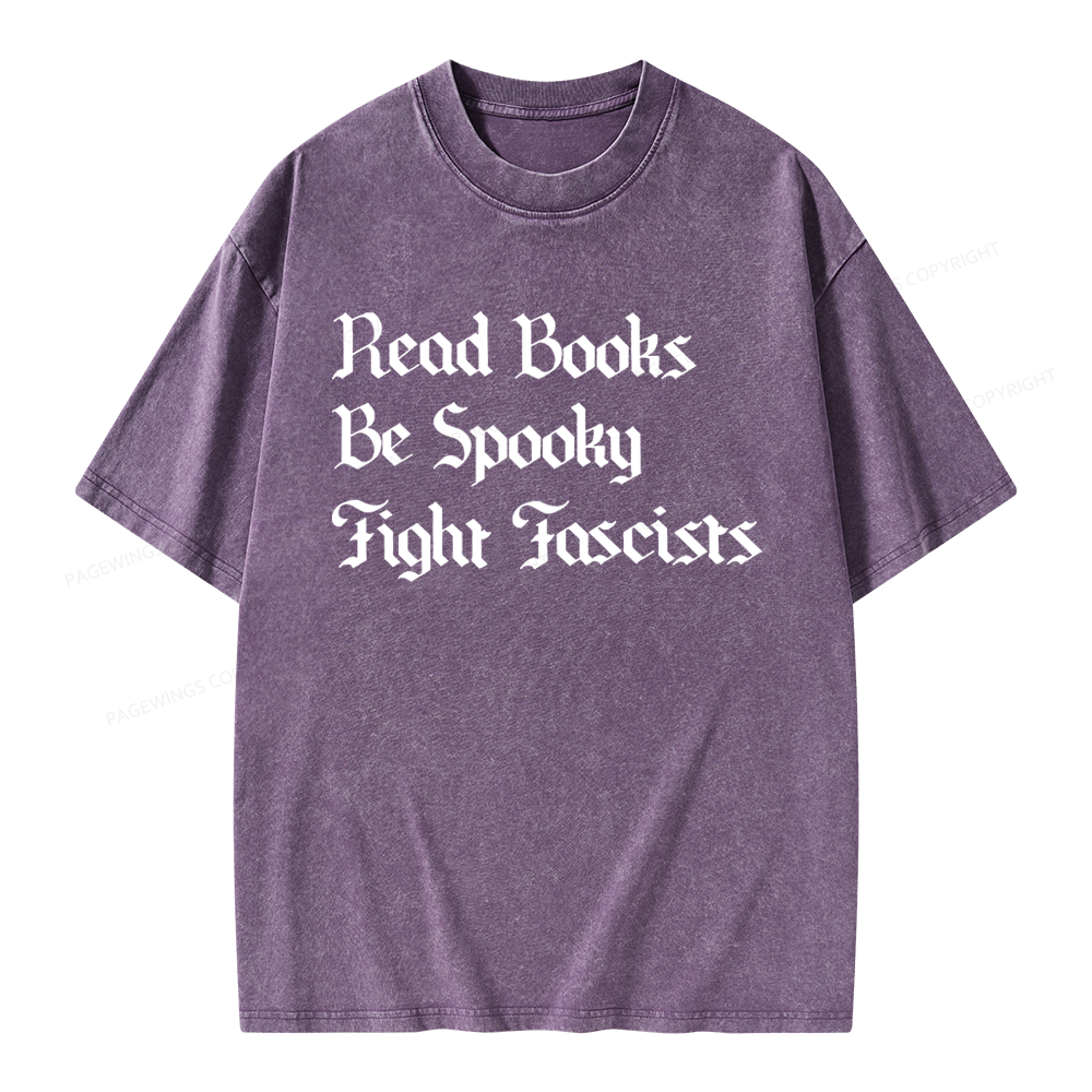 Pagewings Read Books Be Spooky Fight Fascists Unisex Washed T-shirt