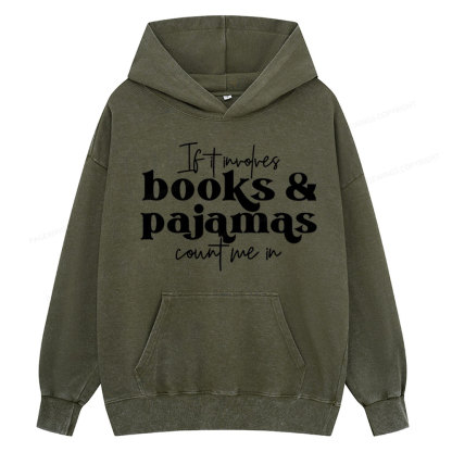 Pagewings Involves Books And Pajamas Count Me Unisex Washed Hoodie