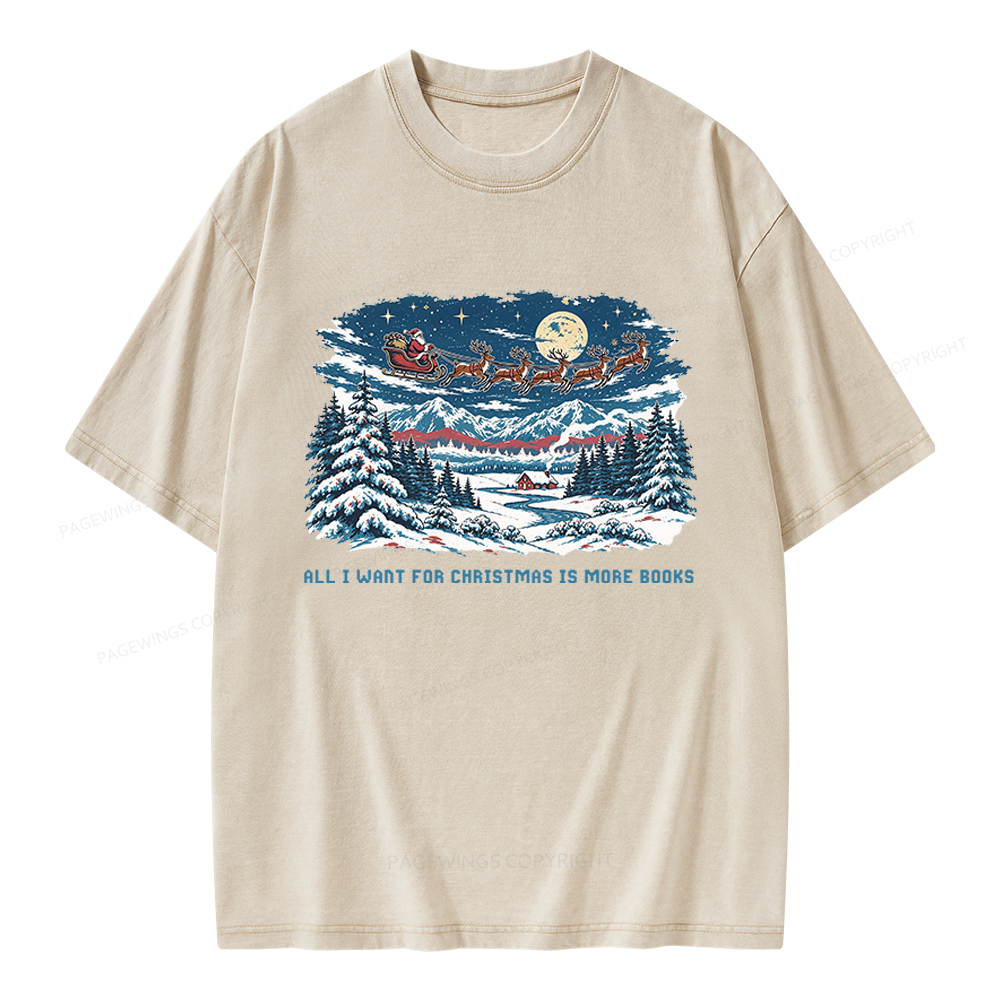 Pagewings All I Want For Christmas is More Books Unisex Washed T-shirt
