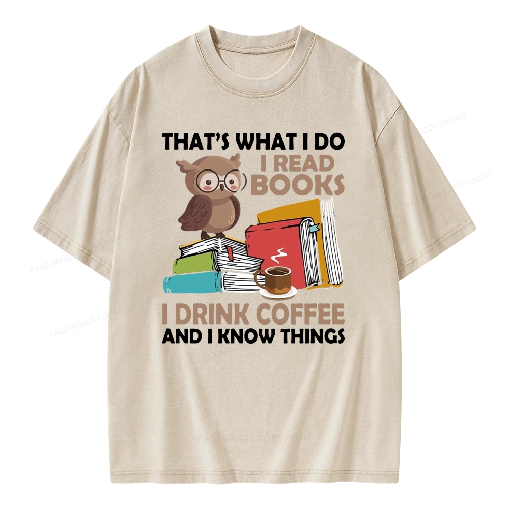 Pagewings That's What I Do I Read Books Unisex Washed T-shirt