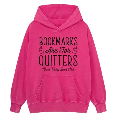 Pagewings Book Club Personalized Bookmarks Are For Quitters Unisex Washed Hoodie