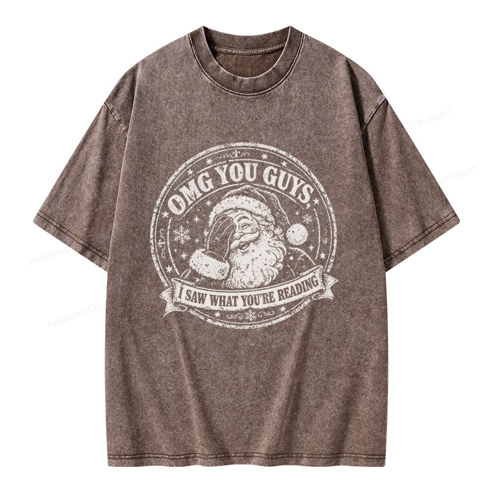 Pagewings OMG You Guys I Saw What You’re Reading Unisex Washed T-shirt