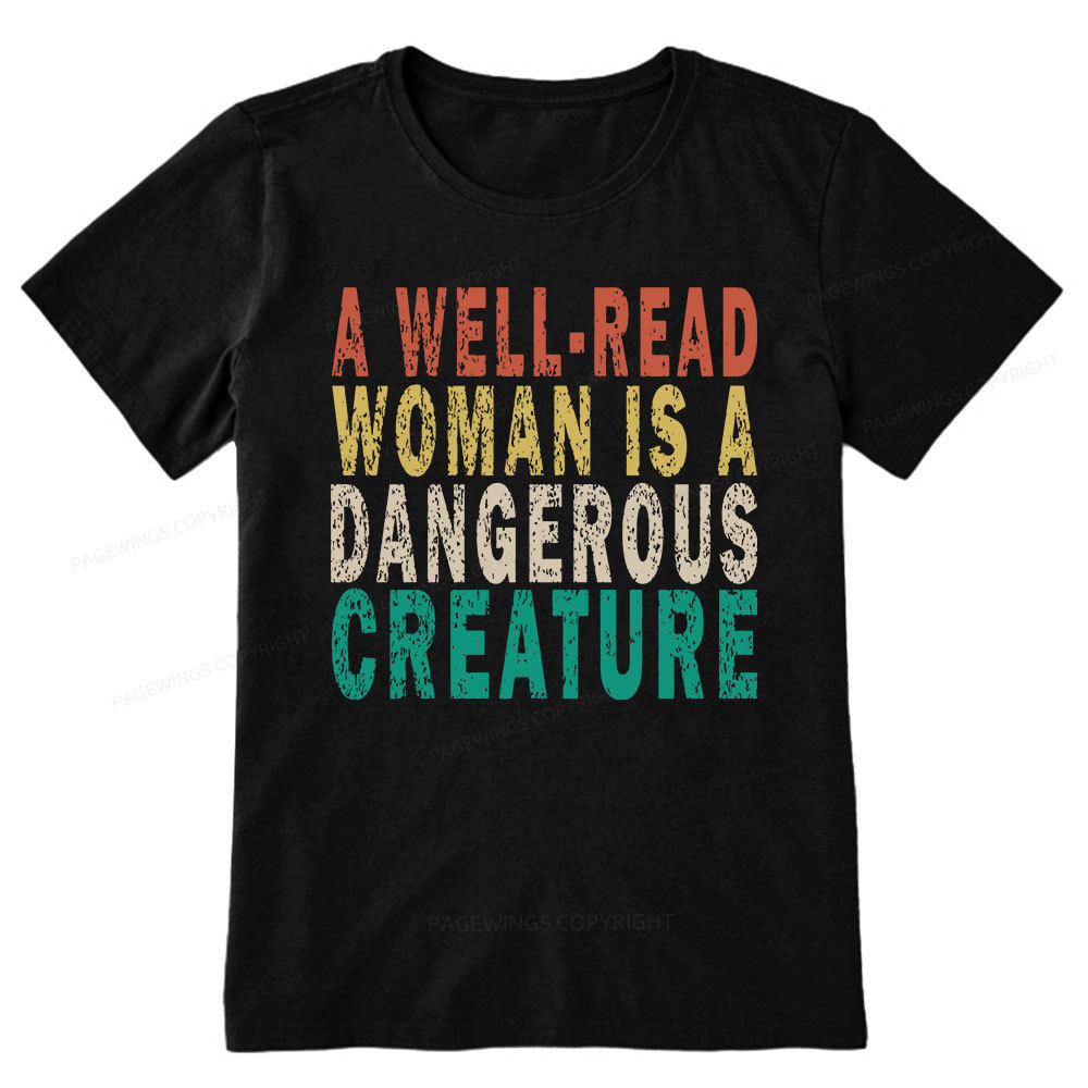 Pagewings A Well-Read Woman Is A Dangerous Creature Unisex Classic T-shirt
