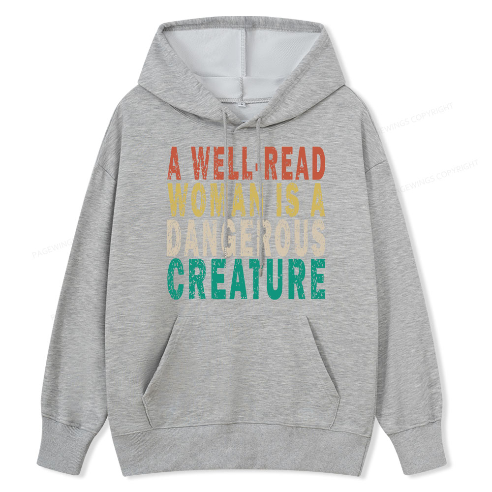 Pagewings A Well-Read Woman Is A Dangerous Creature Unisex Classic Hoodie