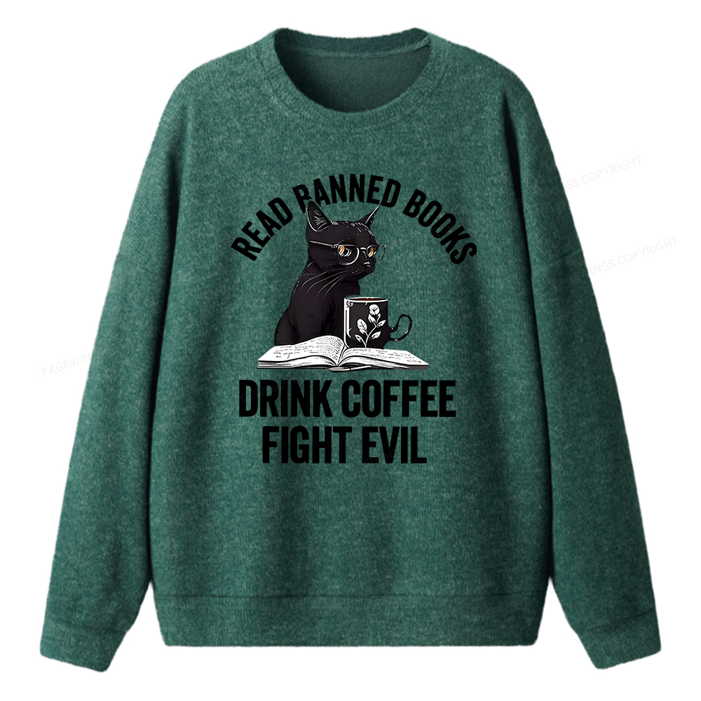 Pagewings Read Books Drink Coffee Fight Evil  Unisex Knit Sweatshirt
