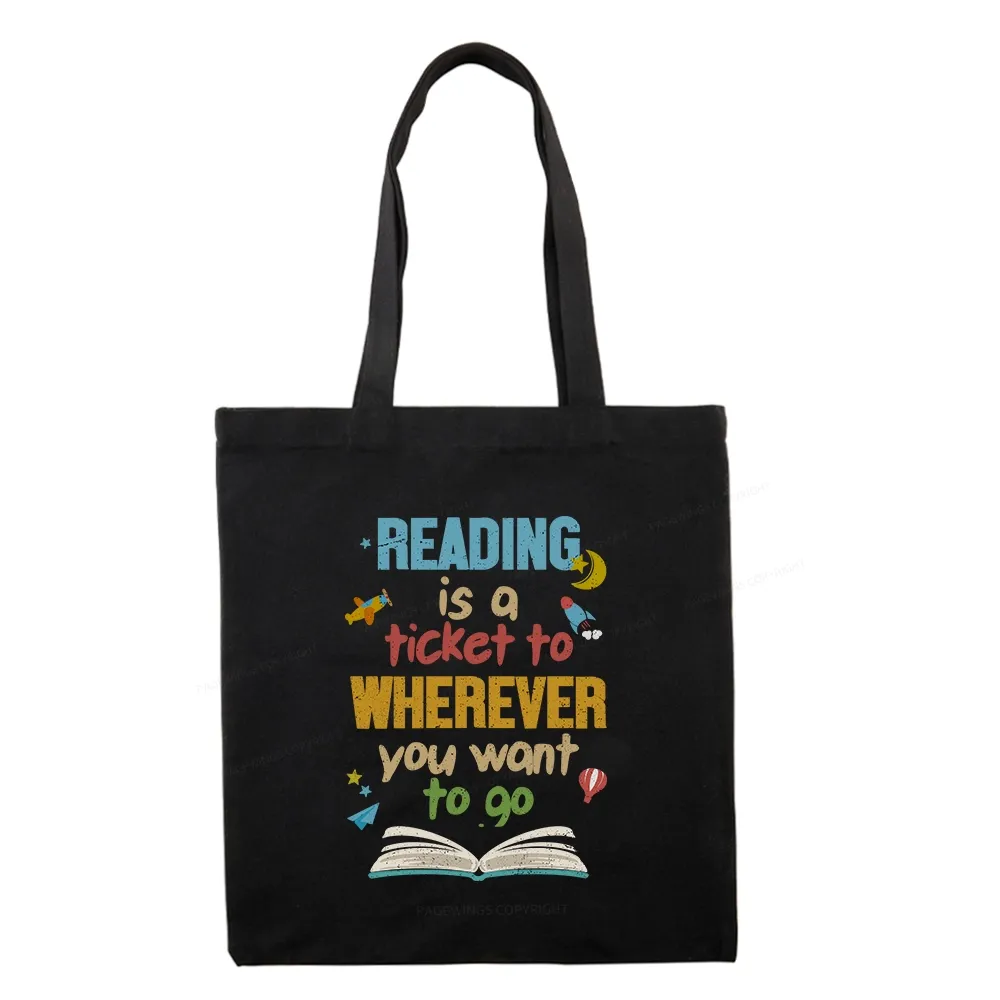 Pagewings Reading Is A Ticket Tote Bag