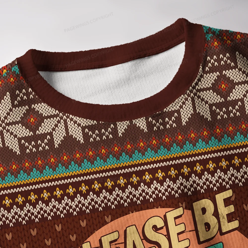 Pagewings Please Be Patient With Me I'm From The 1900s Unisex Ugly Knit Sweatshirt