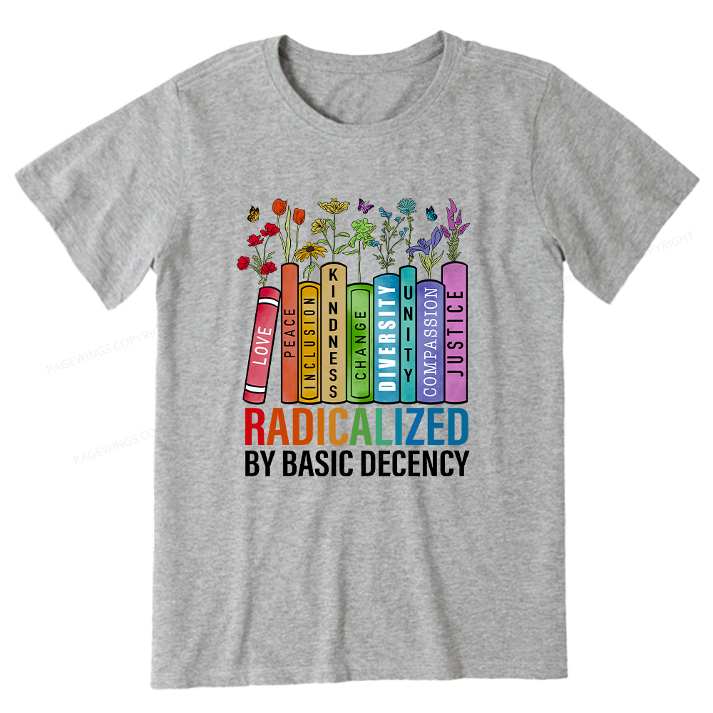 Pagewings Radicalized by Basic Decency Unisex Classic T-shirt