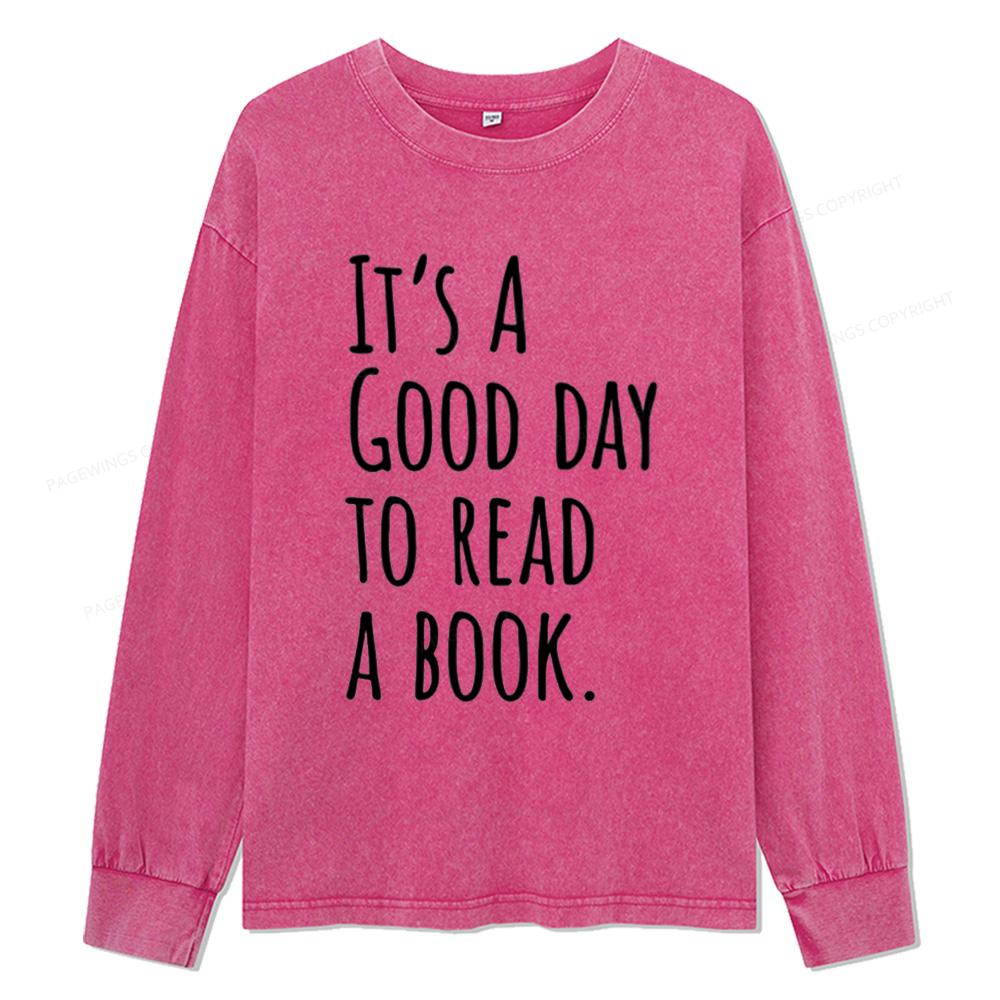 Pagewings It's A Good Day To Read A Book Unisex Washed Long Sleeve T-shirt