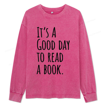 Pagewings It's A Good Day To Read A Book Unisex Washed Long Sleeve T-shirt