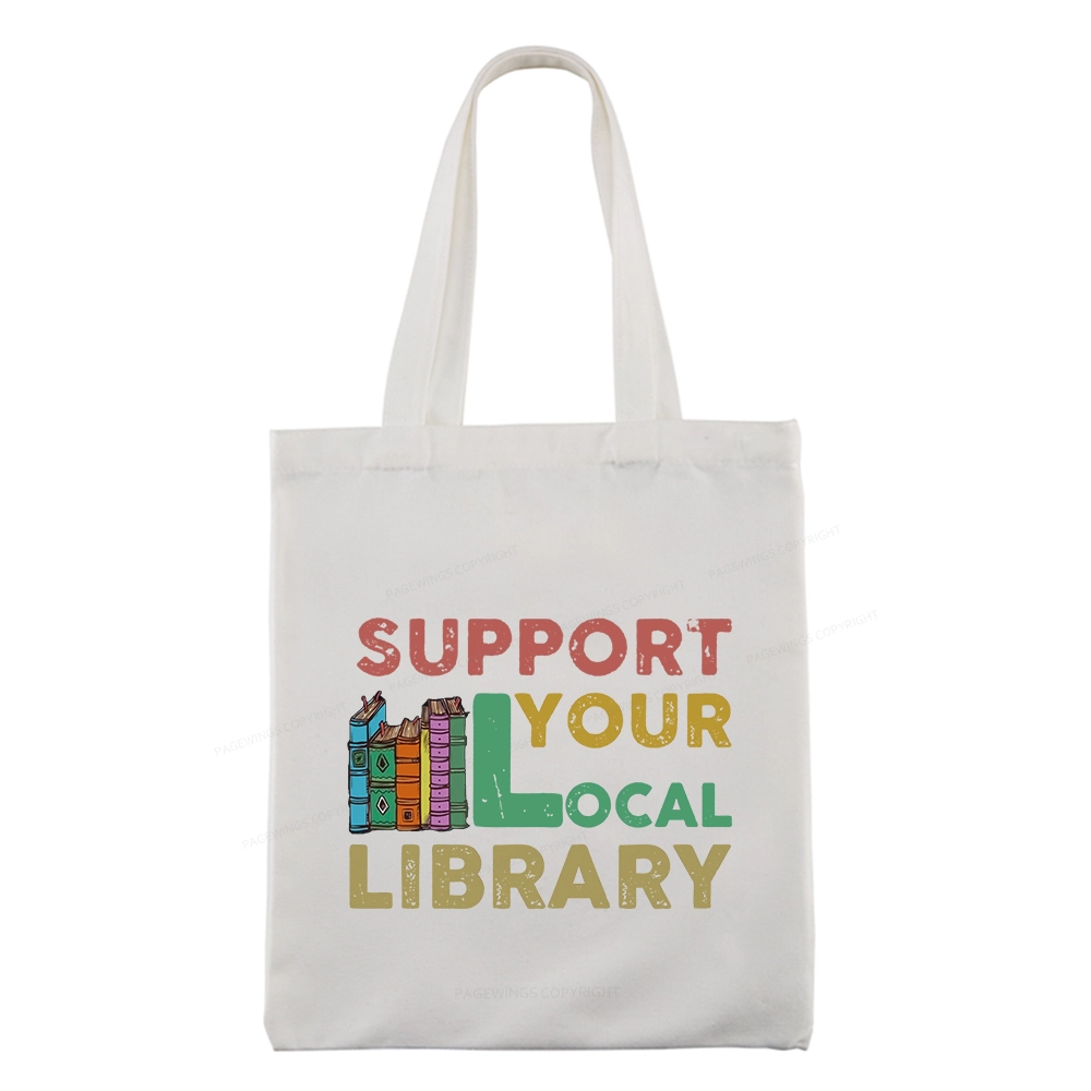 Pagewings Support Your Local Library Tote Bag