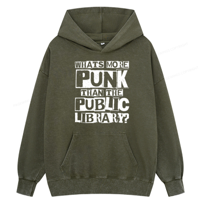 Pagewings What‘s More Punk Than the Public Library Unisex Washed Hoodie