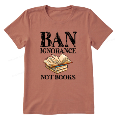Pagewings Ban Ignorance Not Books Unisex Classic T-shirt