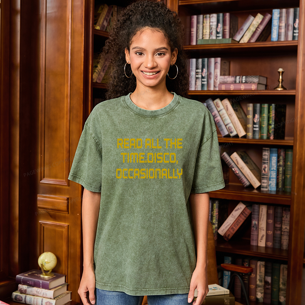 Pagewings Read All The Time Disco Occasionally Unisex Washed T-shirt
