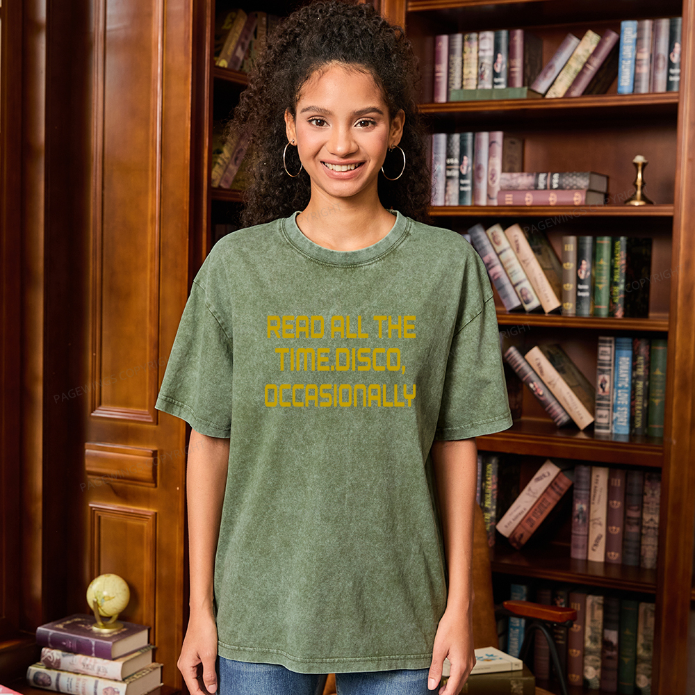 Pagewings Read All The Time Disco Occasionally Unisex Washed T-shirt