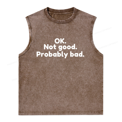 Pagewings Ok Not Good Probably Bad Unisex Washed Tank Top