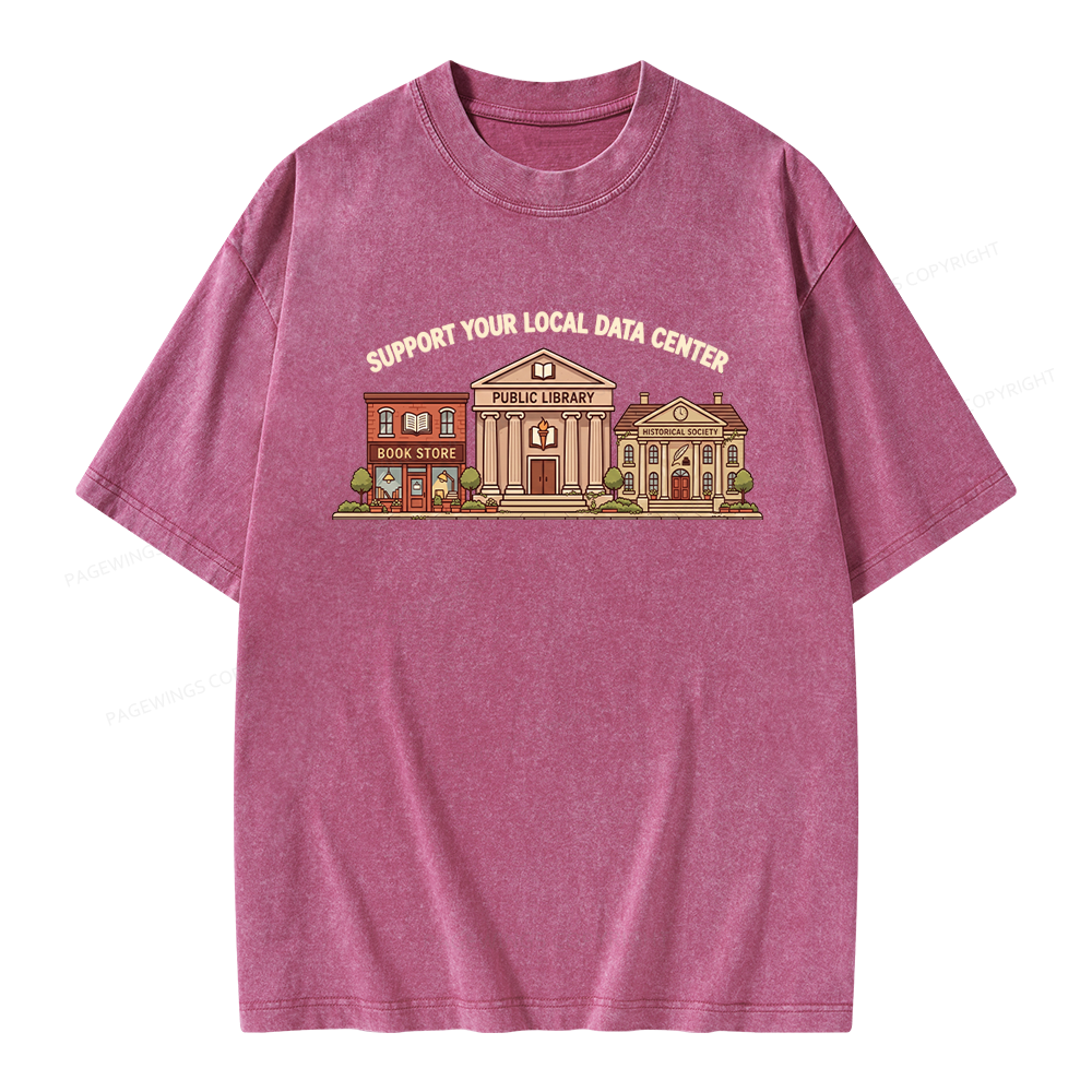 Pagewings Support Your Local Data Center Unisex Washed T-shirt