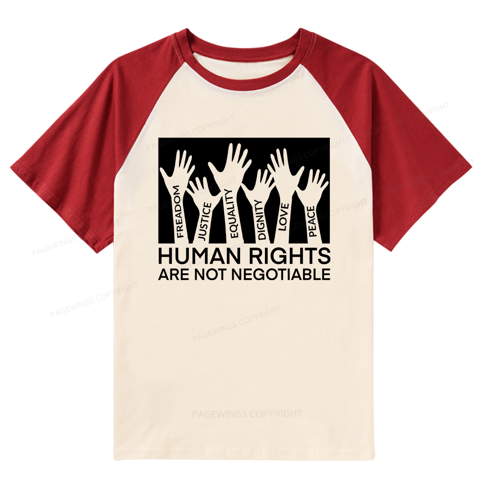 Pagewings Human Rights Are Not Negotiable Shirt Raglan T-shirt