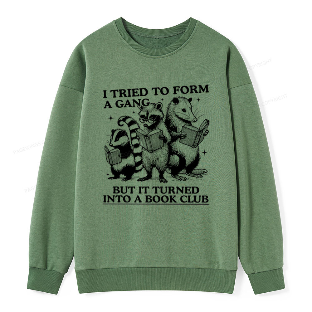 Pagewings A Gang Turn Into A Book Club Unisex Classic Sweatshirt